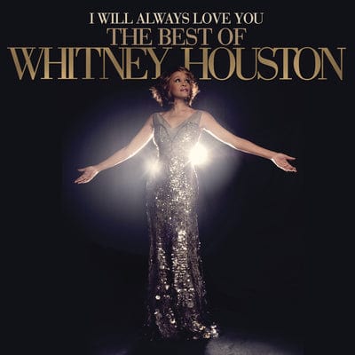 I Will Always Love You: The Best of Whitney Houston - Whitney Houston [CD Deluxe Edition]