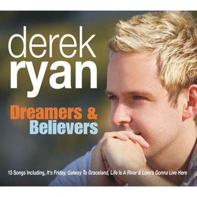 Dreamers and Believers - Derek Ryan [CD]