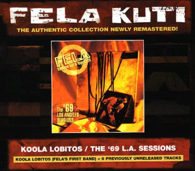 Koola Lobitos 64-68/The '69 Los Angeles Sessions - Fela Kuti [CD]
