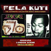 Shakara/London Scene - Fela Kuti [CD]