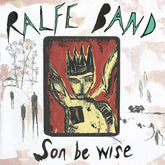 Son Be Wise - Ralfe Band [CD]