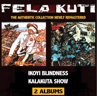 Ikoyi Blindness/Kalakuta Show - Fela Kuti [CD]
