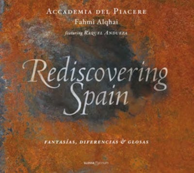 Rediscovering Spain - Accademia del Piacere [CD]