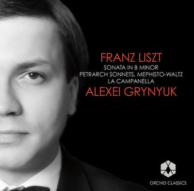 Franz Liszt: Sonata in B Minor/Petrarch Sonatas/Mephisto-waltz/.. - Franz Liszt [CD]