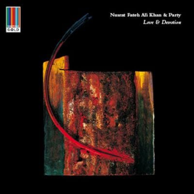 Love and Devotion - Nusrat Fateh Ali Khan & Party [CD]