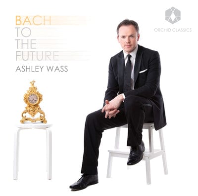 Bach: To the Future - Johann Sebastian Bach [CD]