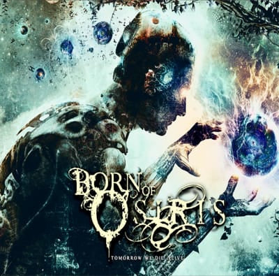 Tomorrow We Die Alive - Born of Osiris [CD] - Vinyl8