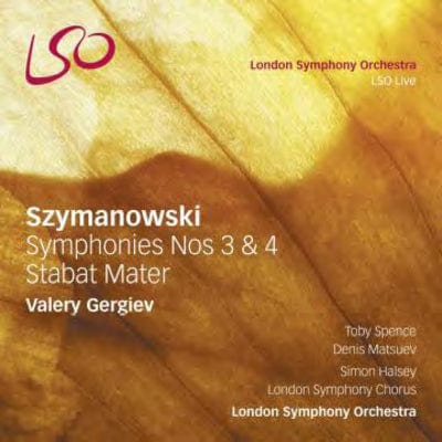 Szymanowski: Symphonies Nos. 3 & 4/Stabat Mater - Karol Szymanowski [SACD]