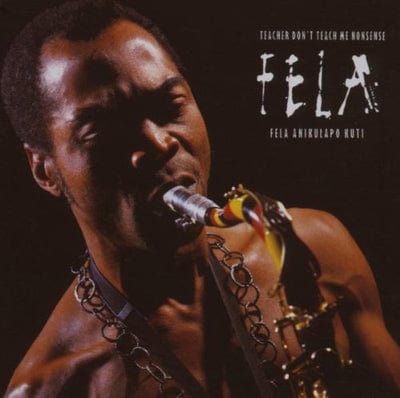 Teacher Don't Teach Me Nonsense - Fela Kuti [CD]