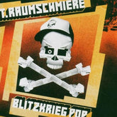 Blitzkrieg Pop - T. Raumschmiere [CD]
