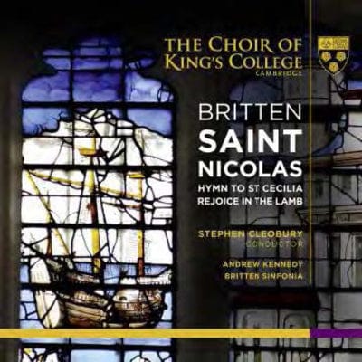 Britten: Saint Nicolas/Hymn to St Cecilia/Rejoice in the Lamb - Benjamin Britten [SACD]