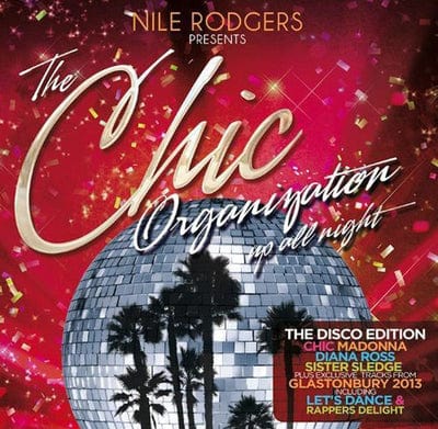 Nile Rogers Presents the Chic Organization: Up All Night: The Greatest Hits - Various Artists [CD]