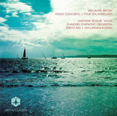 Benjamin Britten: Violin Concerto/Four Sea Interludes - Benjamin Britten [CD]