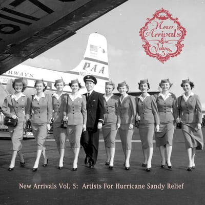New Arrivals: Artists for Hurricane Sandy Relief- Volume 5 - Various Artists [CD] - Vinyl8