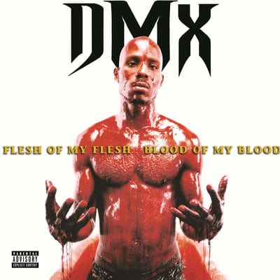 Flesh of My Flesh, Blood of My Blood - DMX [VINYL]