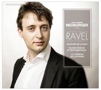 Jean Frédéric Neuburger: Ravel - Jean-Frederic Neuburger [CD]