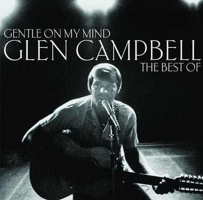 Gentle On My Mind: The Best of Glen Campbell - Glen Campbell [CD]