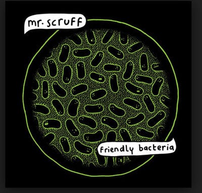 Friendly Bacteria - Mr. Scruff [CD]