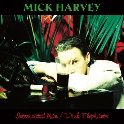 Intoxicated Man/Pink Elephants - Mick Harvey [CD]