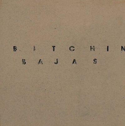 Bitchin' Bajas - Bitchin' Bajas [VINYL]