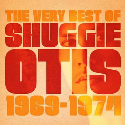The Very Best of Shuggie Otis: 1969-1974 - Shuggie Otis [CD]
