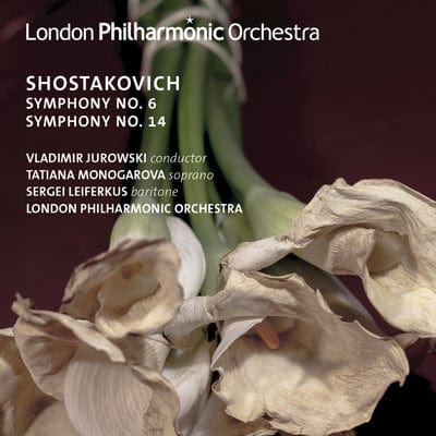 Shostakovich: Symphony No. 6/Symphony No. 14 - Dmitri Shostakovich [CD]