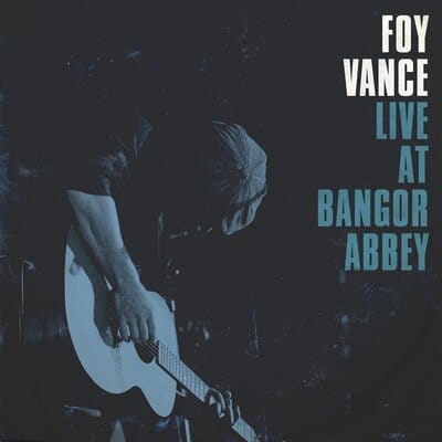 Live at Bangor Abbey - Foy Vance [CD]