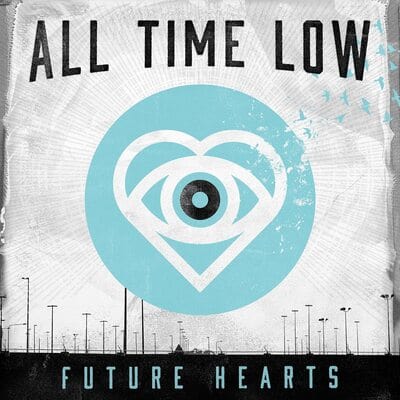 Future Hearts - All Time Low [CD]