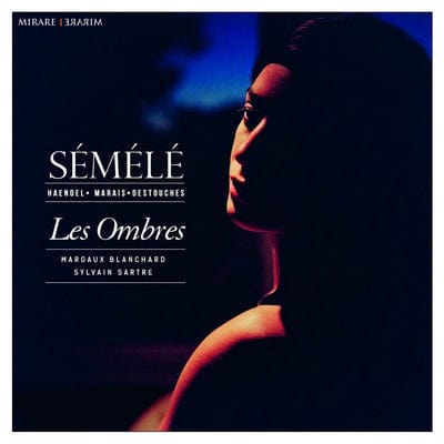 Haendel/Marais/Destouches: Sémélé - George Frideric Handel [CD]