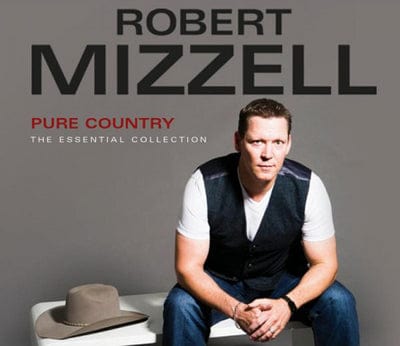 Pure Country: The Essential Collection - Robert Mizzell [CD]