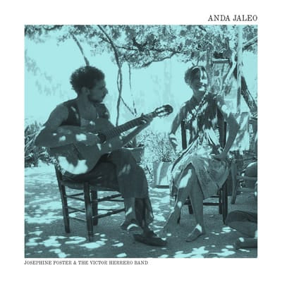 Anda Jaleo/Perlas - Josephine Foster & The Victor Herrero Band [CD]