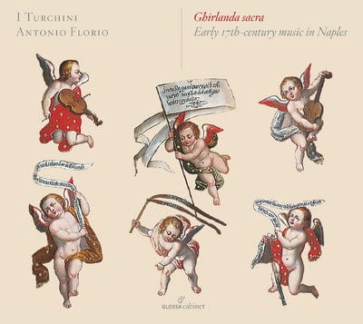 Ghirlanda Sacra: Early 17th-century Music in Naples - Bonaventura Cerronio [CD]