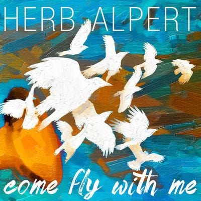 Come Fly With Me - Herb Alpert [CD]