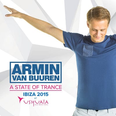 A State of Trance at Ushuaïa, Ibiza 2015 - Various Artists [CD]