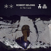 In the Cards - Robert DeLong [CD]