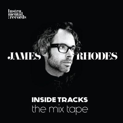 James Rhodes: Inside Tracks: The Mix Tape - James Rhodes [CD]