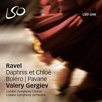 Ravel: Daphnis Et Chloé/Boléro/Pavane - Maurice Ravel [SACD]