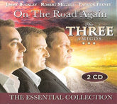 On the Road Again: The Essential Collection - The Three Amigos [CD]