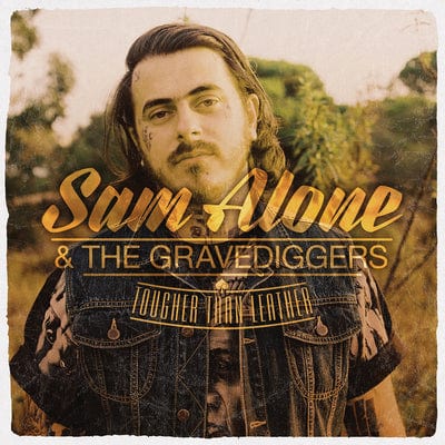 Tougher Than Leather - Sam Alone & The Gravediggers [CD]