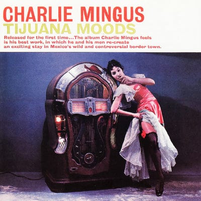 Tijuana Moods - Charles Mingus [CD]