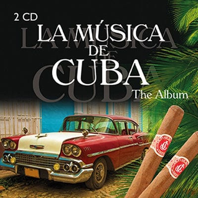 La Musica De Cuba: The Album - Various Artists [CD]
