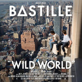 Wild World - Bastille [VINYL]