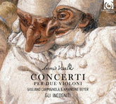 Antonio Vivaldi: Concerti Per Due Violoni:   - Antonio Vivaldi [CD]