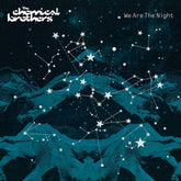 We Are the Night - The Chemical Brothers [VINYL]