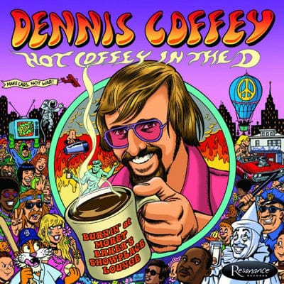 Hot Coffey in the D: Burnin' at Morey Baker's Showplace Lounge - Dennis Coffey [CD]