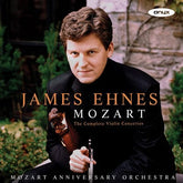 James Ehnes: Mozart - The Complete Violin Concertos:   - James Ehnes [CD]