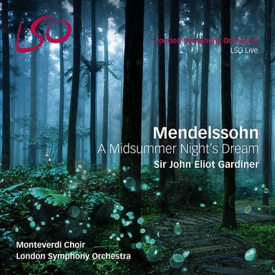Mendelssohn: A Midsummer Night's Dream:   - Felix Mendelssohn [SACD]