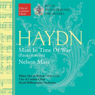 Haydn: Mass in Time of War (Paukenmesse)/Nelson Mass - Joseph Haydn [CD]