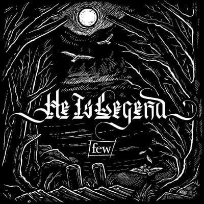Few - He Is Legend [CD]