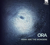 ORA: Many Are the Wonders:   - Ora [CD]